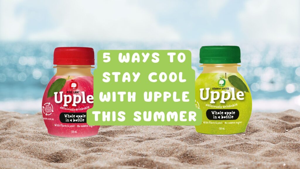 5 Ways to Stay Cool With Upple This Summer